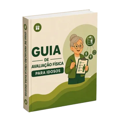Guia de Avaliação Física para Pessoas Idosas
